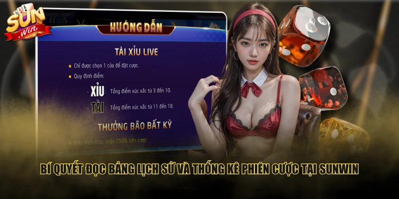 Bí quyết đọc bảng lịch sử và thống kê phiên cược tại SUNWIN