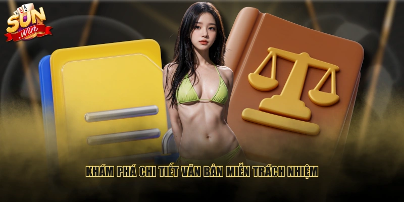 Khám phá chi tiết văn bản miễn trách nhiệm