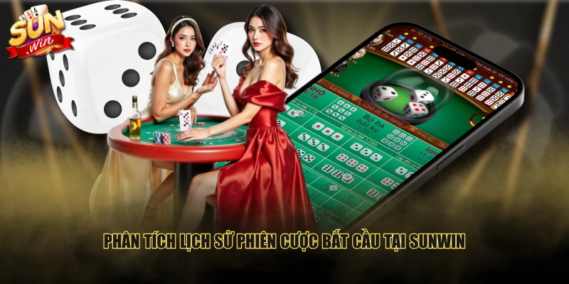 Phân tích lịch sử phiên cược bắt cầu tại SUNWIN